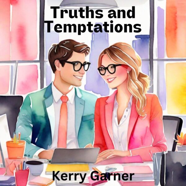 Truths and Temptations